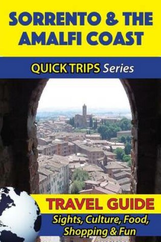 Cover of Sorrento & the Amalfi Coast Travel Guide (Quick Trips Series)