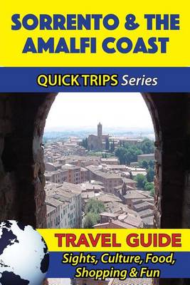 Book cover for Sorrento & the Amalfi Coast Travel Guide (Quick Trips Series)