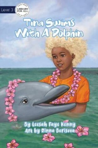 Cover of Tina Swims With A Dolphin