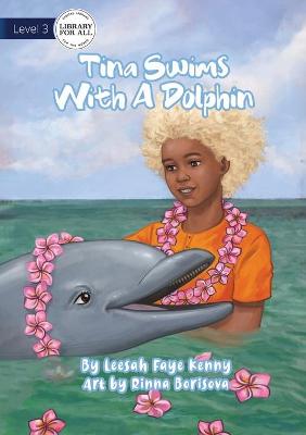 Book cover for Tina Swims With A Dolphin