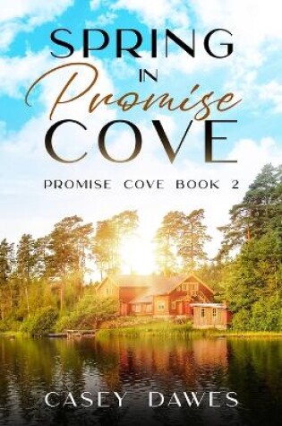 Cover of Spring in Promise Cove
