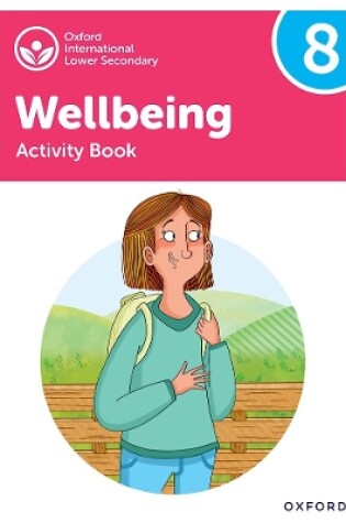 Cover of Oxford International Wellbeing: Activity Book 8