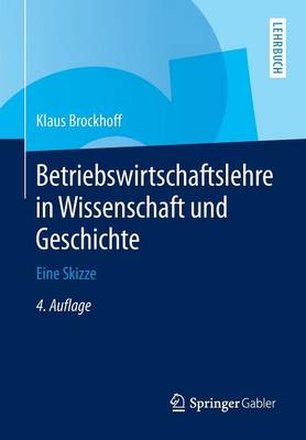Book cover for Betriebswirtschaftslehre in Wissenschaft Und Geschichte