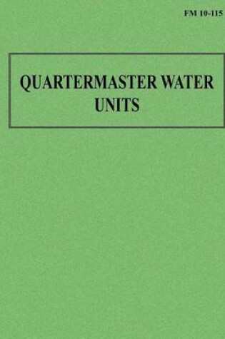 Cover of Quartermaster Water Units (FM 10-115)