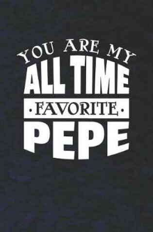 Cover of You Are My All Time Favorite Pepe