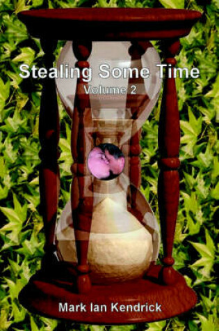 Cover of Stealing Some Time