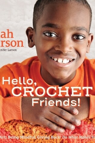 Cover of Hello, Crochet Friends!