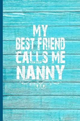 Book cover for My Best Friend Calls Me Nanny