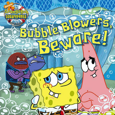 Book cover for Bubble Blowers, Beware