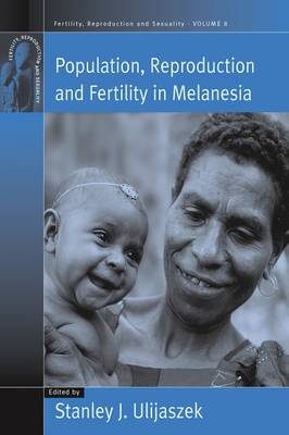 Cover of Population, Reproduction and Fertility in Melanesia