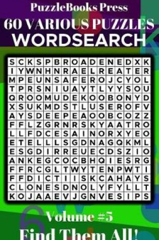 Cover of Puzzlebooks Press Wordsearch 60 Various Puzzles Volume 5