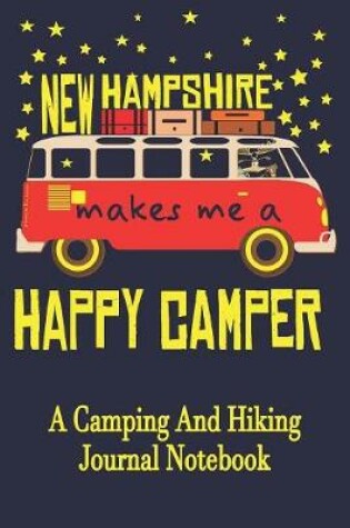 Cover of New Hampshire Makes Me A Happy Camper
