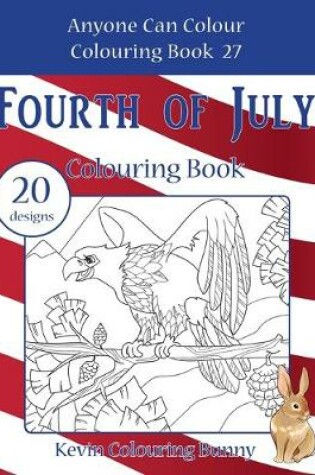 Cover of Fourth of July Colouring Book