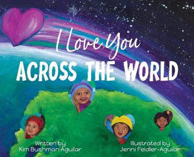 Book cover for I Love You Across the World