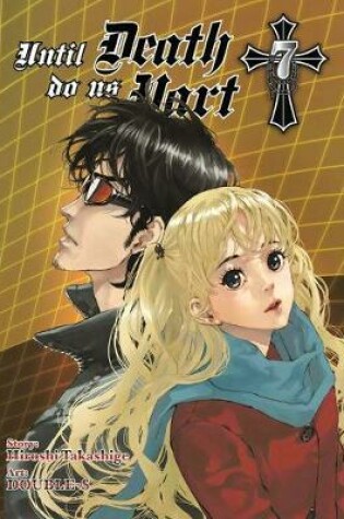 Cover of Until Death Do Us Part, Vol. 7