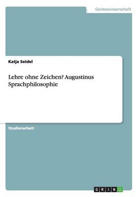 Book cover for Lehre ohne Zeichen? Augustinus Sprachphilosophie