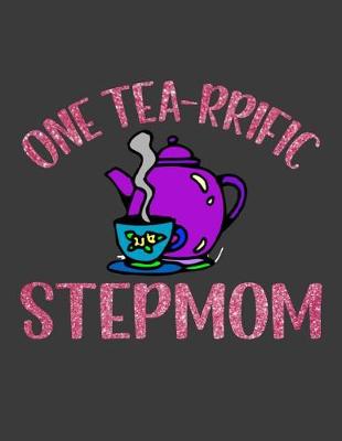 Book cover for One Tea rrific Stepmom