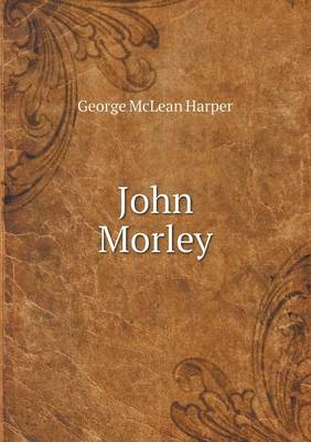 Book cover for John Morley