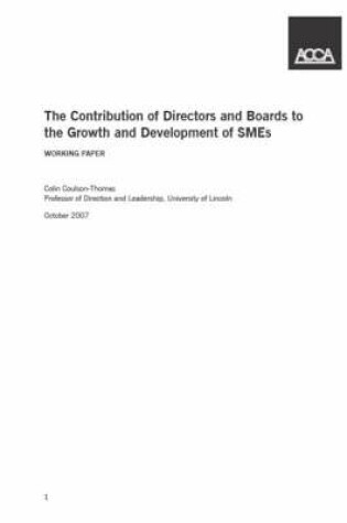 Cover of The Contribution of Directors and Boards to the Growth and Development of SMEs