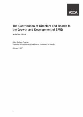 Cover of The Contribution of Directors and Boards to the Growth and Development of SMEs