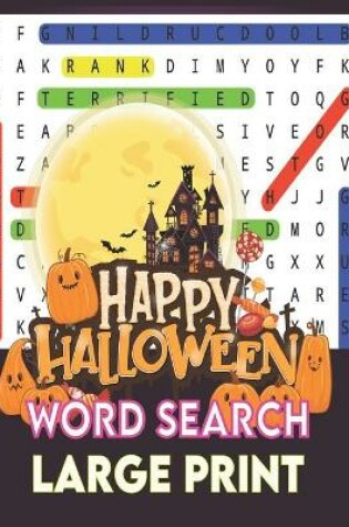 Cover of Happy Halloween Word Search Large Print