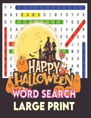 Book cover for Happy Halloween Word Search Large Print