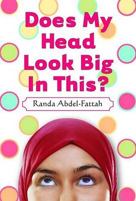 Book cover for Does My Head Look Big in This?