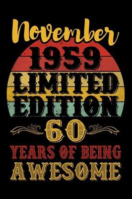 Book cover for November 1959 Limited Edition 60 Years Of Being Awesome