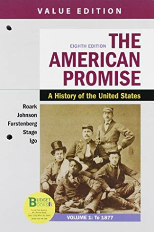 Cover of Loose-Leaf Version for the American Promise, Value Edition, Volume 1 & Launchpad for the American Promise, Combined Volume (Six-Months Access)