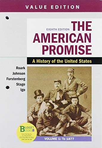 Book cover for Loose-Leaf Version for the American Promise, Value Edition, Volume 1 & Launchpad for the American Promise, Combined Volume (Six-Months Access)