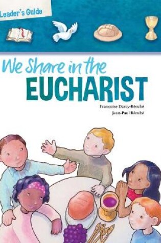 Cover of We Share in the Eucharist (Revised)