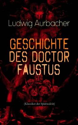 Book cover for Geschichte des Doctor Faustus (Klassiker der Spiritualit�t)