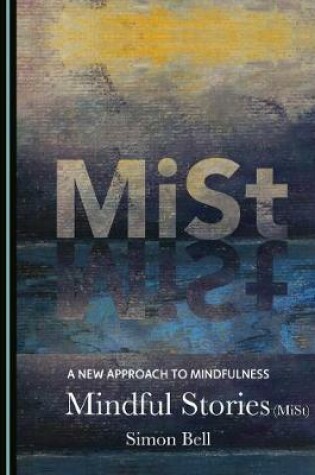 Cover of A New Approach to Mindfulness