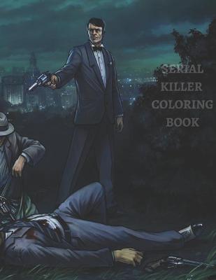 Book cover for Serial Killer Coloring Book