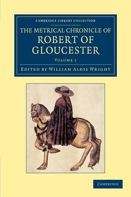 Book cover for The Metrical Chronicle of Robert of Gloucester