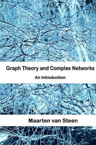 Cover of Graph Theory and Complex Networks