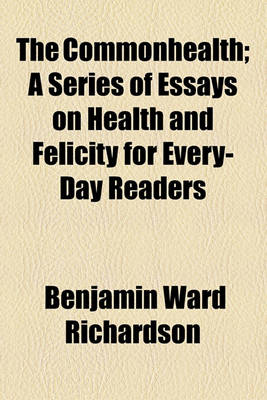 Book cover for The Commonhealth; A Series of Essays on Health and Felicity for Every-Day Readers