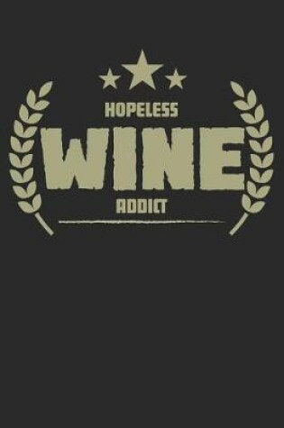 Cover of Hopeless Wine Addict