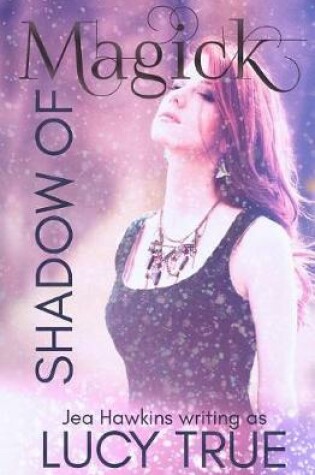 Cover of Shadow of Magick