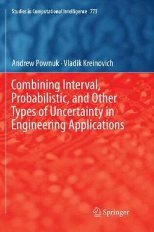 Cover of Combining Interval, Probabilistic, and Other Types of Uncertainty in Engineering Applications