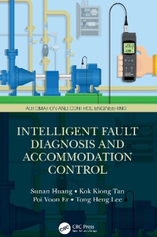 Cover of Intelligent Fault Diagnosis and Accommodation Control