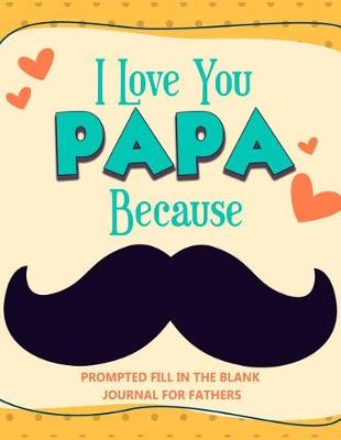 Cover of I Love You Papa Because