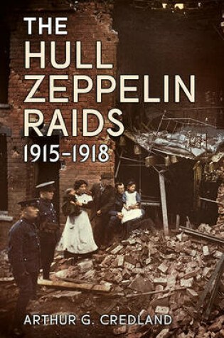 Cover of The Hull Zeppelin Raids 1915-18