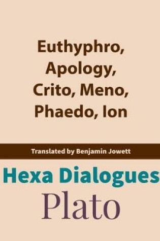 Cover of Plato Hexa Dialogues
