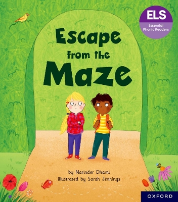 Book cover for Essential Letters and Sounds: Essential Phonic Readers: Oxford Reading Level 6: Escape from the Maze