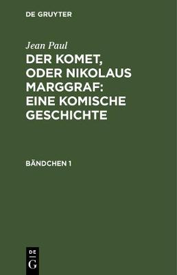 Book cover for Der Komet, Oder Nikolaus Marggraf: Eine Komische Geschichte