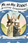 Book cover for Mr. and Mrs. Bunny--Detectives Extraordinaire!