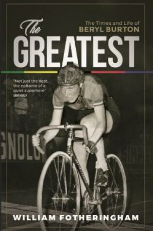 Cover of The Greatest: the Times and Life of Beryl Burton