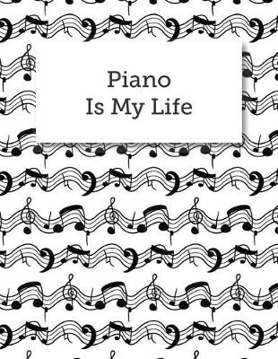 Cover of Piano Is My Life