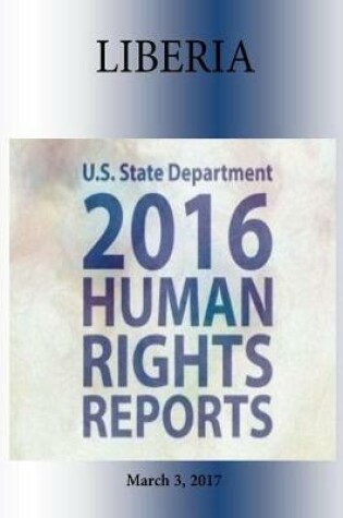 Cover of Liberia 2016 Human Rights Report